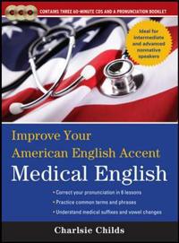 Improve Your American English Accent : Medical English