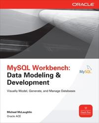 MySQL Workbench Data Modeling and Development