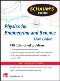 Schaum's Outline of Physics for Engineering and Science