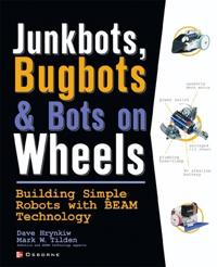 Junkbots, Bugbots, and Bots on Wheels