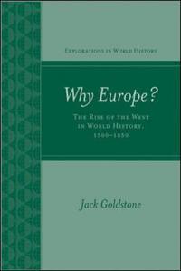 Why Europe? the Rise of the West in World History 1500-1850