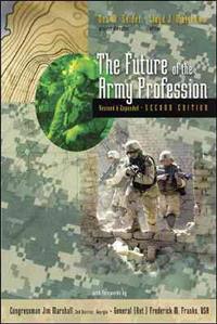 Lsc the Future of the Army Profession, Revised and Expanded Second Edition