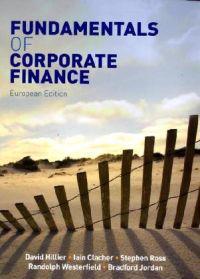Fundamentals of Corporate Finance: with Connect Plus Card