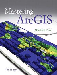 Mastering Arcgis with Video Clips DVD-ROM [With Video Clips DVD-ROM]