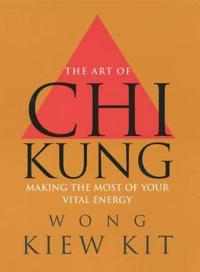 Art of Chi Kung