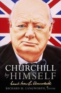 Churchill by Himself