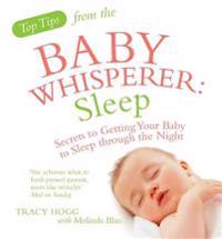 Top Tips from the Baby Whisperer - Sleep