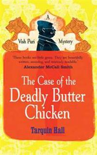 Case of the Deadly Butter Chicken