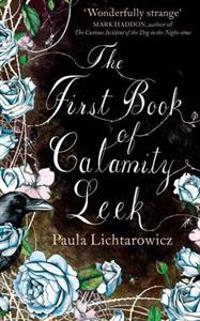 First Book of Calamity Leek