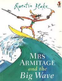 Mrs.Armitage and the Big Wave