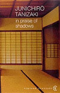 In Praise of Shadows