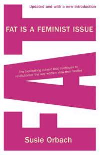 Fat is a Feminist Issue