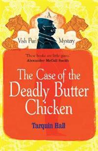 Case of the Deadly Butter Chicken