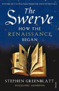 The Swerve - How the Renaissance Began