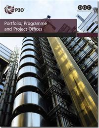 Portfolio, Programme and Project Offices