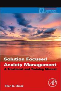 Solution Focused Anxiety Management
