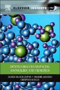 Dento/Oro/Craniofacial Anomalies and Genetics