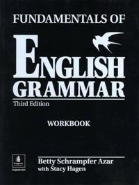 Fundamentals of English Grammar Workbook (Full Edition) (with Answer Key)