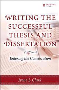 Writing the Successful Thesis and Dissertation