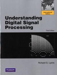 Understanding Digital Signal Processing
