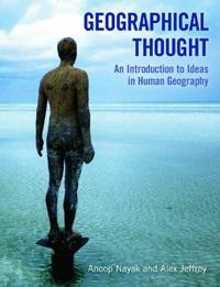 Geographical Thought: An Introduction to Ideas in Human Geography