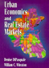 Urban Economics and Real Estate Markets