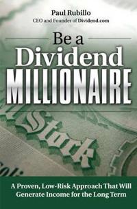 Be a Dividend Millionaire