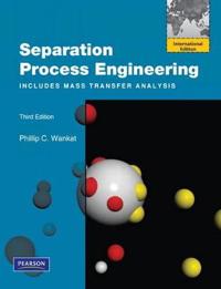Separation Process Engineering