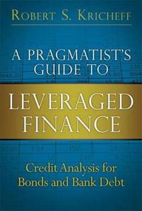 A Pragmatist's Guide to Leveraged Finance