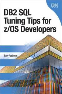DB2 SQL Tuning Tips for Z/OS Developers