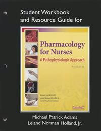 Study Guide for Pharmacology for Nurses