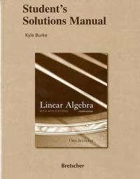 Student Solutions Manual for Linear Algebra with Applications