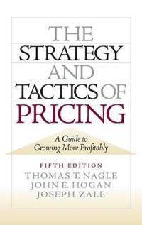 The Strategy and Tactics of Pricing
