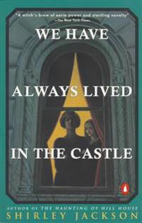 We Have Always Lived in the Castle