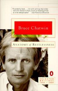 Anatomy of Restlessness: Selected Writings 1969-1989