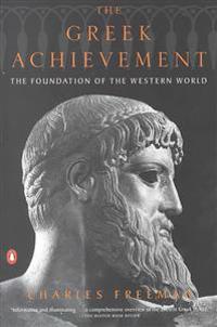 The Greek Achievement: The Foundation of the Western World