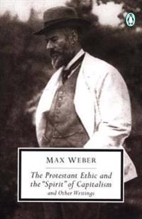 The Protestant Ethic and Other Writings