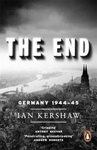The End - Hitler's Germany 1944-45