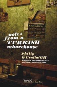 Notes from a Turkish Whorehouse