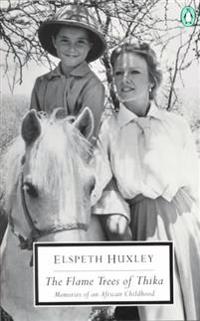 The Flame Trees of Thika: Memories of an African Childhood