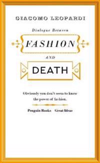 Dialogue Between Fashion and Death
