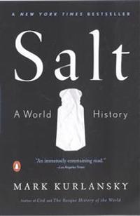 Salt: A World History