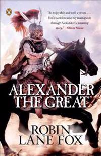 Alexander the Great: (Unofficial Movie Tie-In)