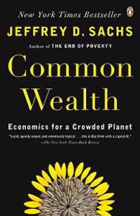Common Wealth: Economics for a Crowded Planet