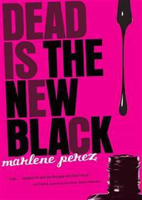 Dead Is the New Black