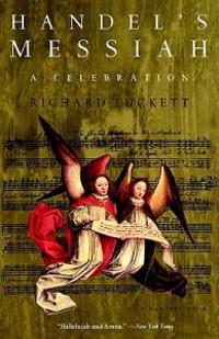 Handel's Messiah: A Celebration: A Celebration