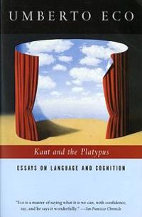 Kant and the Platypus: Essays on Language and Cognition