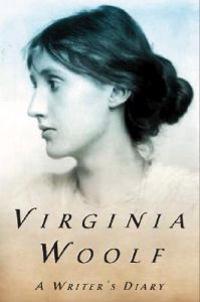 A Writer's Diary: Being Extracts from the Diary of Virginia Woolf