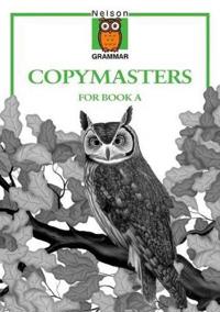 Nelson Grammar - Copymasters for Book A
