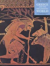 The Oxford Illustrated History of Greece and the Hellenistic World